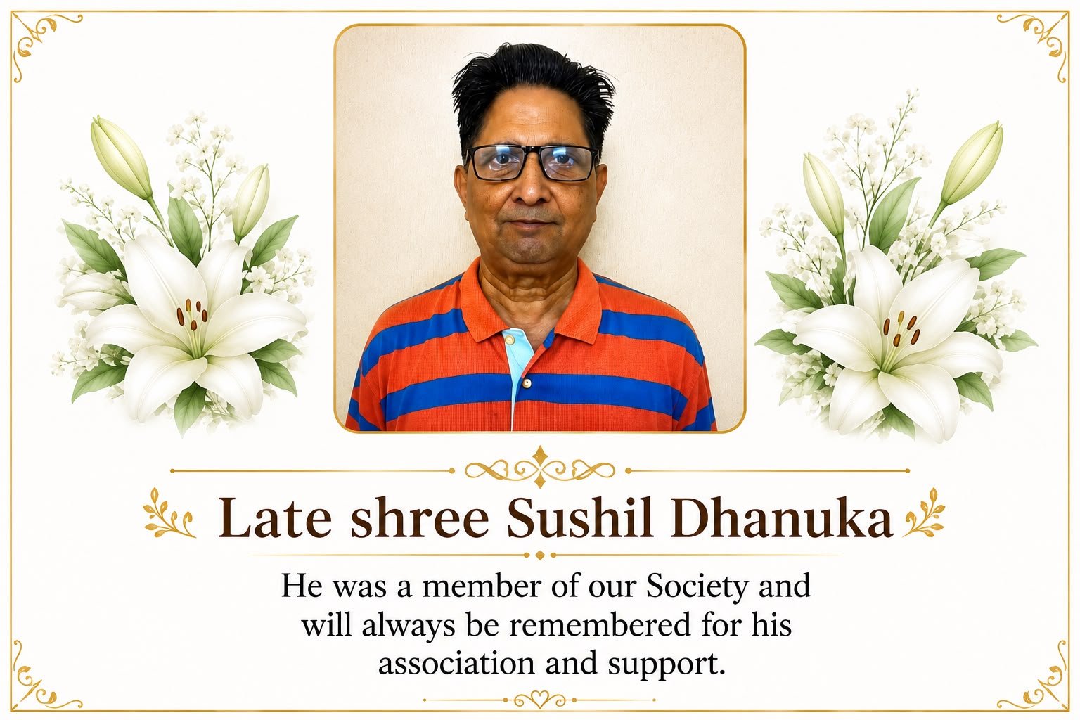 Late Shree Sushil Dhanuka